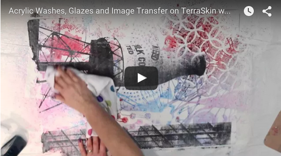 Acrylic Washes, Glazes and Image Transfer on TerraSkin